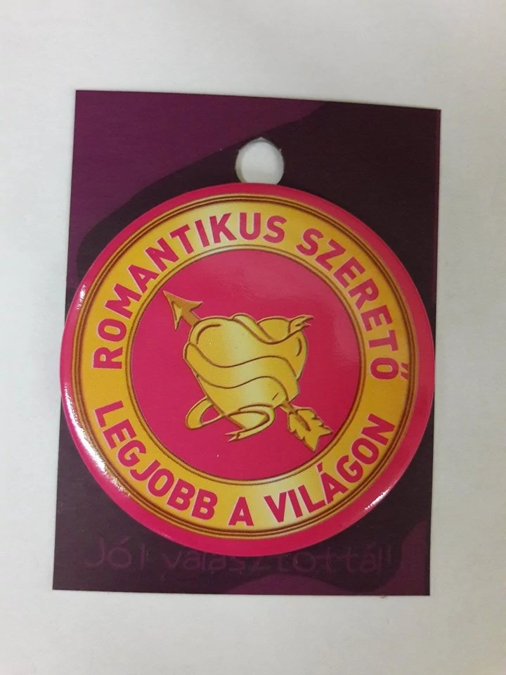 Humoros kitűző - Romantikus szerető